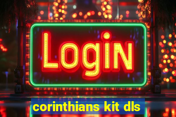 corinthians kit dls